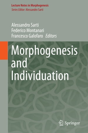 ISBN 9783319051000 Morphogenesis and Individuation 本・雑誌・コミック 画像