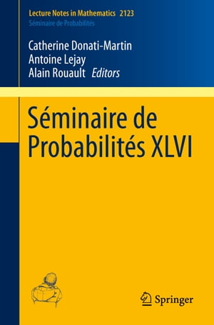 ISBN 9783319119694 S?minaire de Probabilit?s XLVI 本・雑誌・コミック 画像