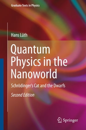 ISBN 9783319146683 Quantum Physics in the NanoworldSchr?dinger's Cat and the Dwarfs Hans L?th 本・雑誌・コミック 画像