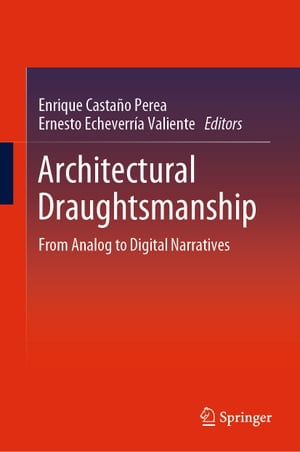 ISBN 9783319588551 Architectural DraughtsmanshipFrom Analog to Digital Narratives 本・雑誌・コミック 画像