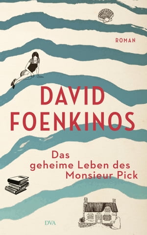 ISBN 9783328102151 Das geheime Leben des Monsieur PickRoman David Foenkinos 本・雑誌・コミック 画像