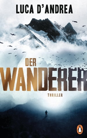 ISBN 9783328106449 Der Wanderer Thriller Luca D'Andrea 本・雑誌・コミック 画像