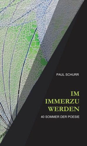 ISBN 9783347111202 IM IMMERZU WERDEN 40 Sommer der Poesie Paul Schurr 本・雑誌・コミック 画像