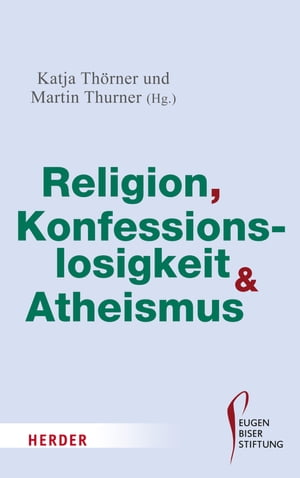 ISBN 9783451311352 Religion, Konfessionslosigkeit und Atheismus 本・雑誌・コミック 画像