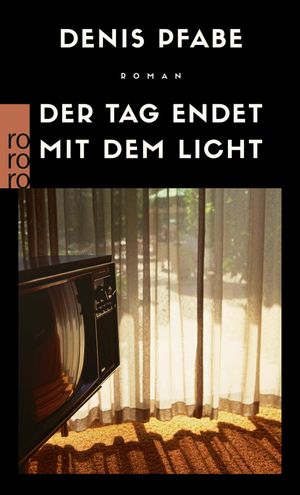 ISBN 9783499274954 Der Tag endet mit dem Licht Denis Pfabe 本・雑誌・コミック 画像