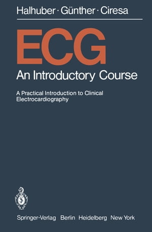 ISBN 9783540093268 ECG: An Introductory Course a Practical Introduction to Clinical Electrocardiography/SPRINGER PG/P. Schumacher 本・雑誌・コミック 画像