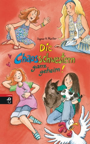 ISBN 9783570157206 Die Chaosschwestern ganz geheim! Dagmar H. Mueller 本・雑誌・コミック 画像