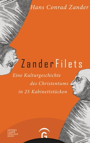 ISBN 9783579070377 ZanderfiletsEine Kulturgeschichte des Christentums in 25 Kabinettst?cken Hans Conrad Zander 本・雑誌・コミック 画像