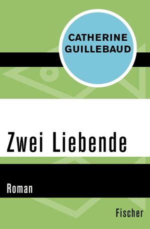 ISBN 9783596312887 Zwei LiebendeRoman Catherine Guillebaud 本・雑誌・コミック 画像