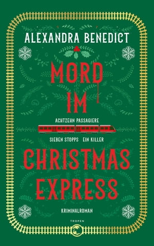 ISBN 9783608501964 Mord im Christmas Express Kriminalroman Alexandra Benedict 本・雑誌・コミック 画像