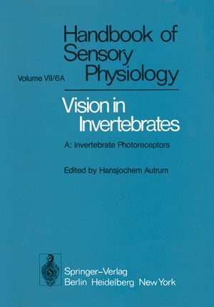 ISBN 9783642670015 Comparative Physiology and Evolution of Vision in Invertebrates A: Invertebrate Photoreceptors R. Menzel 本・雑誌・コミック 画像