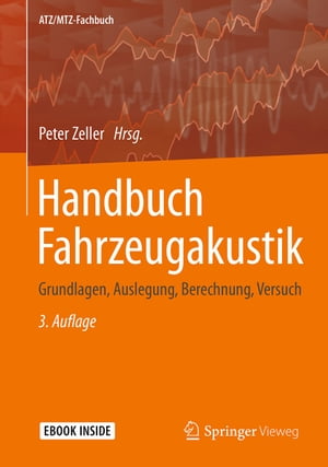 ISBN 9783658185190 Handbuch FahrzeugakustikGrundlagen, Auslegung, Berechnung, Versuch 本・雑誌・コミック 画像