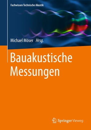 ISBN 9783662577509 Bauakustische Messungen 本・雑誌・コミック 画像