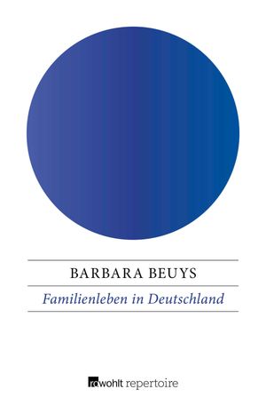 ISBN 9783688103232 Familienleben in Deutschland Neue Bilder aus der deutschen Vergangenheit Barbara Beuys 本・雑誌・コミック 画像