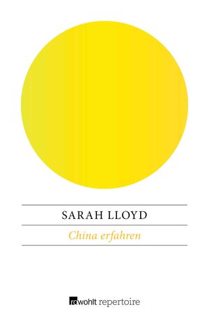 ISBN 9783688109494 China erfahren Ein Reisebericht Sarah Lloyd 本・雑誌・コミック 画像