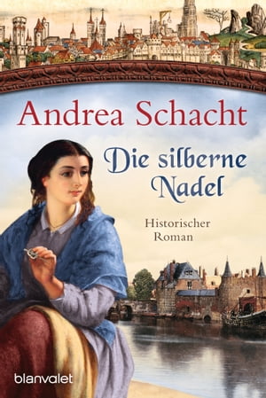 ISBN 9783734101984 Die silberne NadelHistorischer Roman Andrea Schacht 本・雑誌・コミック 画像