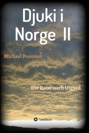 ISBN 9783734579158 Djuki i Norge II Die Reise nach Utgard Michael Pommer 本・雑誌・コミック 画像