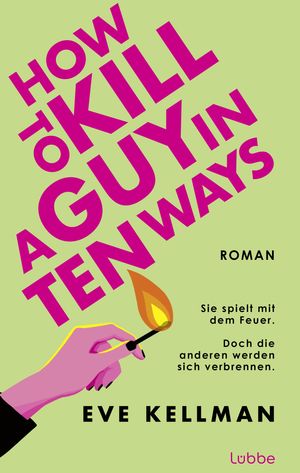 ISBN 9783757701130 How To Kill a Guy in Ten Ways Roman Eve Kellman 本・雑誌・コミック 画像