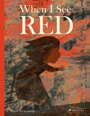 ISBN 9783791374949 When I See Red/PRESTEL JUNIOR/Britta Teckentrup 本・雑誌・コミック 画像