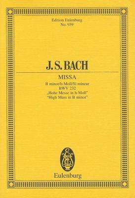 ISBN 9783795762018 Mass in B Minor, Bwv 232: High Mass/EULENBURG/Johann Sebastian Bach 本・雑誌・コミック 画像