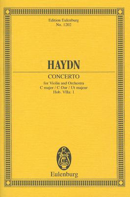 ISBN 9783795767921 Haydn: Concerto for Violin and Orchestra, C Major/C-Dur/Ut Majeur, Hob. VIIa: 1/EULENBURG/Joseph Haydn 本・雑誌・コミック 画像