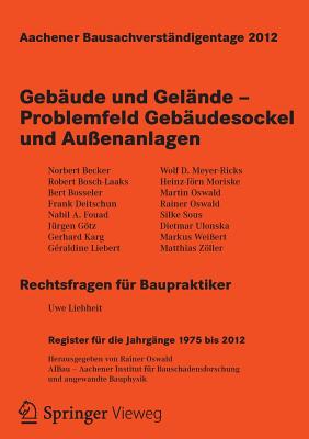 ISBN 9783834825384 Aachener Bausachverstandigentage 2012: Gebaude Und Gelande - Problemfeld Gebaudesockel Und Auenanlag 2013/SPRINGER NATURE/Rainer Oswald 本・雑誌・コミック 画像