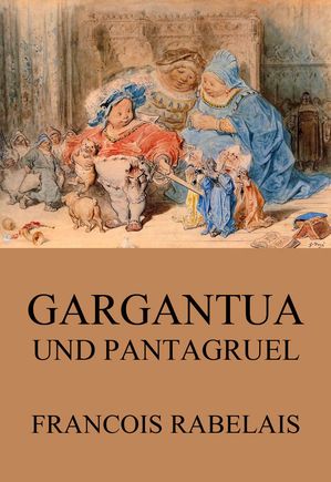 ISBN 9783849684358 Gargantua und Pantagruel Francois Rabelais 本・雑誌・コミック 画像