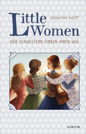 ISBN 9783855356577 Little Women. Vier Schwestern finden ihren Weg Bd. 2 Louisa May Alcott 本・雑誌・コミック 画像