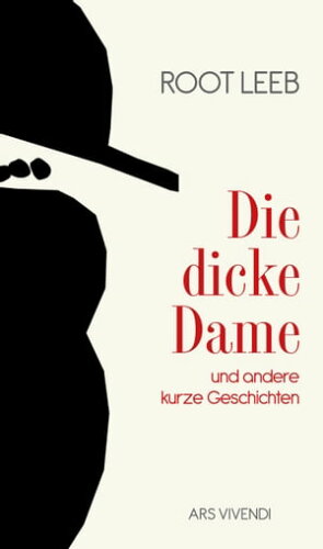 ISBN 9783869132686 Die dicke Dame und andere kurze Geschichten Root Leeb 本・雑誌・コミック 画像