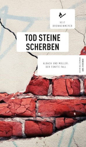 ISBN 9783869137278 Tod Steine ScherbenAlbach und M?ller: Der f?nfte Fall Veit Bronnenmeyer 本・雑誌・コミック 画像