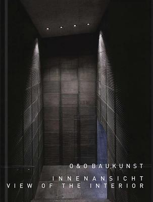 ISBN 9783903004818 O & O BAUKUNST:VIEW OF THE INTERIOR(H)/D. A. P. (USA)./LAURIDS ORTNER 本・雑誌・コミック 画像