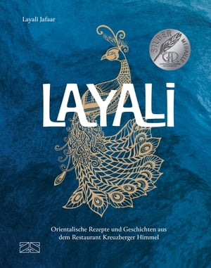 ISBN 9783965842502 Layali Orientalische Rezepte und Geschichten aus dem Restaurant Kreuzberger Himmel Layali Jafaar 本・雑誌・コミック 画像