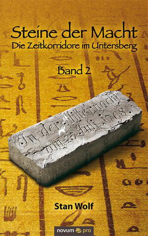 ISBN 9783990035108 Steine der Macht - Band 2 Die Zeitkorridore im Untersberg Stan Wolf 本・雑誌・コミック 画像