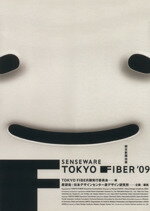 ISBN 9784022506382 Ｓｅｎｓｅｗａｒｅ Ｔｏｋｙｏ　ｆｉｂｅｒ ’０９ /朝日新聞出版/Ｔｏｋｙｏ　ｆｉｂｅｒ展実行委員会 朝日新聞出版 本・雑誌・コミック 画像