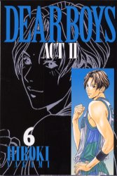 ISBN 9784063337167 ＤＥＡＲ　ＢＯＹＳ　ＡＣＴ２  ６ /講談社/八神ひろき 講談社 本・雑誌・コミック 画像