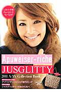 ISBN 9784334842390 Ａｐｕｗｅｉｓｅｒ-ｒｉｃｈｅ×ＪＵＳＧＬＩＴＴＹ　２０１１　Ａ／Ｗ　Ｃｏｌｌｅ   /光文社 光文社 本・雑誌・コミック 画像