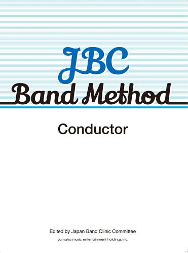 ISBN 9784636963502 JBC Band Method Conductor 【英語版】JBCバンド教本コンダクター/ヤマハミュ-ジックエンタテインメントホ- ヤマハミュージックメディア 本・雑誌・コミック 画像