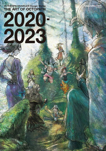 ISBN 9784757585430 THE ART OF OCTOPATH 2020-2023 OCTOPATH TRAVELER Design/スクウェア・エニックス スクウェア・エニックス 本・雑誌・コミック 画像