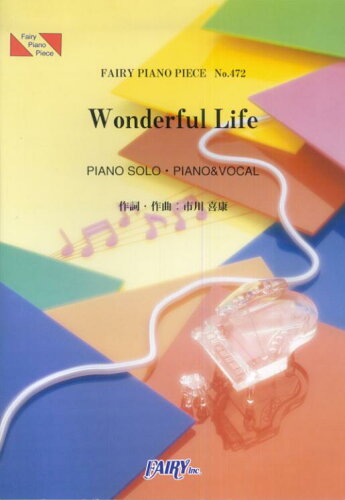 ISBN 9784777600816 Wonderful life piano solo・piano ＆ vocal/フェアリ- フェアリ- 本・雑誌・コミック 画像