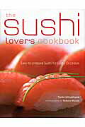 ISBN 9784805309155 Ｓｕｓｈｉ　Ｌｏｖｅｒ’ｓ　Ｃｏｏｋｂｏｏｋ Ｅａｓｙ-ｔｏ-ｐｒｅｐａｒｅ　ｓｕｓｈｉ　ｆｏｒ  /タトル出版/梅村由美 チャールズ・イー・タトル出版 本・雑誌・コミック 画像