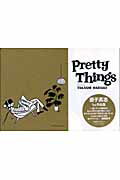 ISBN 9784860201340 Pretty Things/スペ-スシャワ-ネットワ-ク/原子高志 ブルース インターアクションズ 本・雑誌・コミック 画像