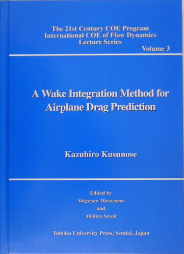 ISBN 9784861630156 A wake integration method for airplane d 3/東北大学出版会/楠瀬一洋 東北大学出版会 本・雑誌・コミック 画像