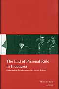 ISBN 9784876983674 Ｔｈｅ　ｅｎｄ　ｏｆ　ｐｅｒｓｏｎａｌ　ｒｕｌｅ　ｉｎ　Ｉｎｄｏｎｅｓｉａ Ｇｏｌｋａｒ　ａｎｄ　ｔｈｅ　ｔｒａｎｓｆｏｒｍａ  /京都大学学術出版会/増原綾子 京都大学学術出版会 本・雑誌・コミック 画像