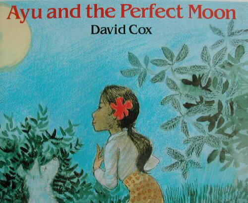 ISBN 9784880128306 Ayu and the perfect moon/新世研/デビッド・コックス 新世研 本・雑誌・コミック 画像