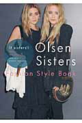 ISBN 9784896102352 オルセンシスタ-ズファッションスタイルブック Ｉｔ　ｓｉｓｔｅｒｓ！！Ａｓｈｌｅｙ　Ｍａｒｙ-Ｋ  /マ-ブルトロン/マ-ブルブックス編集部 メディア・パル 本・雑誌・コミック 画像