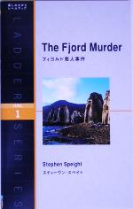 ISBN 9784896840964 フィヨルド殺人事件   /ＩＢＣパブリッシング/スティ-ヴン・スペイト ＩＢＣパブリッシング 本・雑誌・コミック 画像