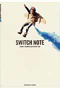 ISBN 9784902256475 ＳＷＩＴＣＨ　ＮＯＴＥ 人生が変わる８８のスイッチ！  /Ａ-Ｗｏｒｋｓ/滝本洋平 Ａ-Ｗｏｒｋｓ 本・雑誌・コミック 画像