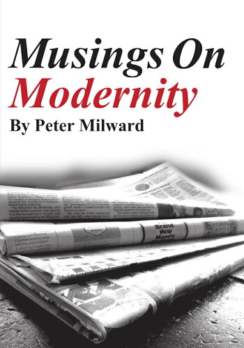 ISBN 9784907439101 Ｍｕｓｉｎｇｓ　ｏｎ　Ｍｏｄｅｒｎｉｔｙ/ＢｏｏｋＷａｙ/ピーター・ミルワード ＢｏｏｋＷａｙ 本・雑誌・コミック 画像