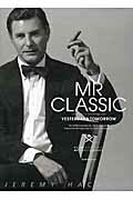 ISBN 9784908493096 ＭＲ　ＣＬＡＳＳＩＣ ＹＥＳＴＥＲＤＡＹ　＆　ＴＯＭＯＲＲＯＷ  /万来舎/ジェレミ-・ハケット 万来舎 本・雑誌・コミック 画像