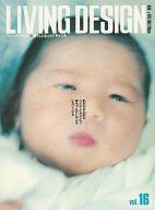 ISBN 9784938894412 ＬＩＶＩＮＧ　ＤＥＳＩＧＮ  １６ /リビング・デザインセンタ- 風土社 本・雑誌・コミック 画像